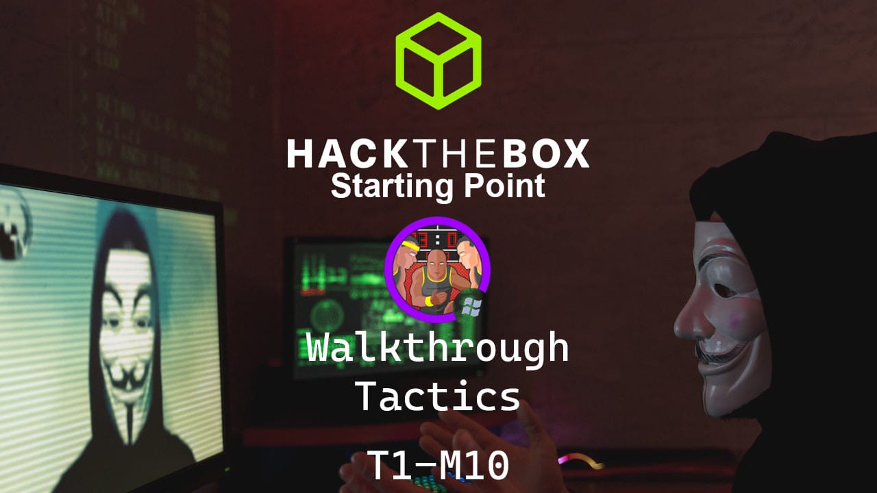 Tactics | HTB Starting Point Writeup T1M10