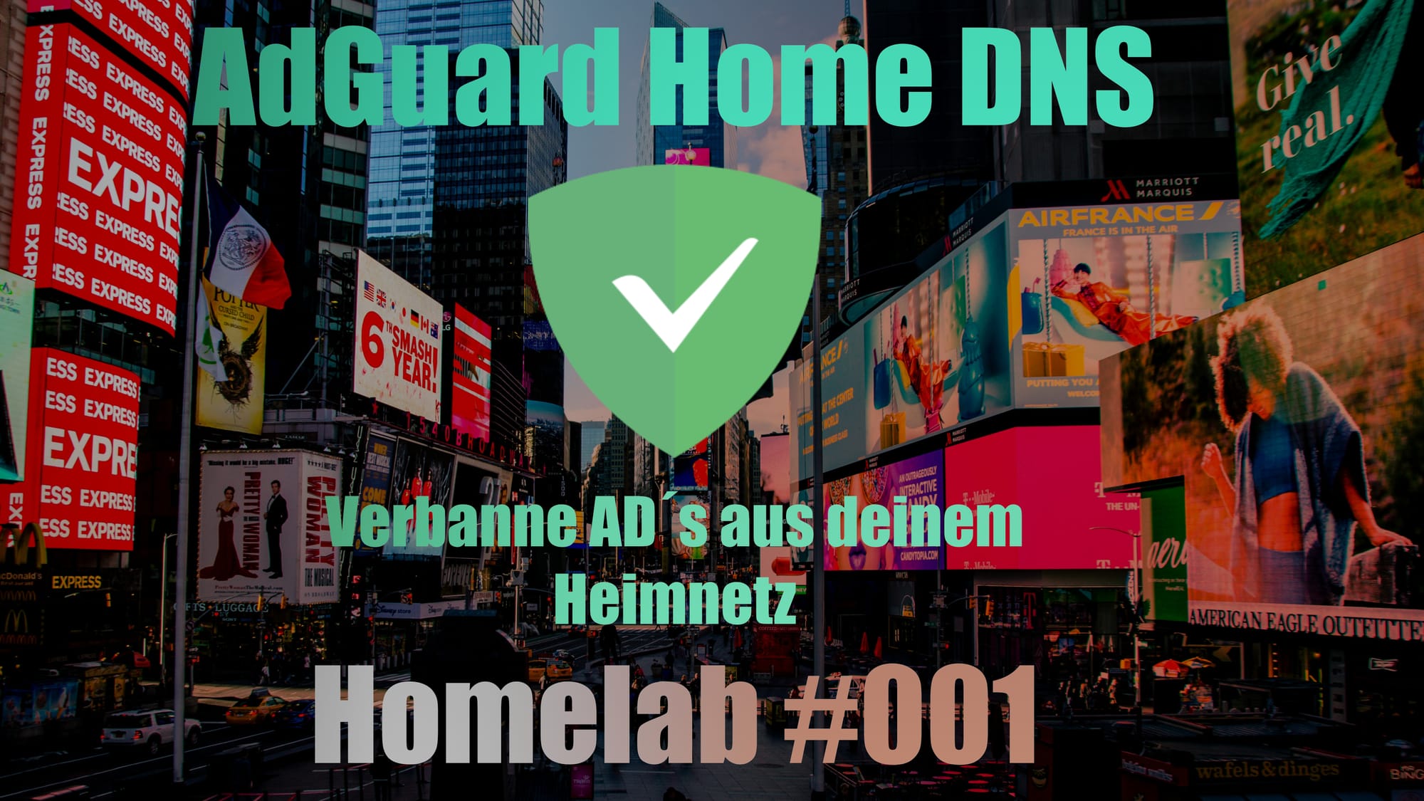 Verbanne Werbung aus deinem Netz | AdGuard Home DNS