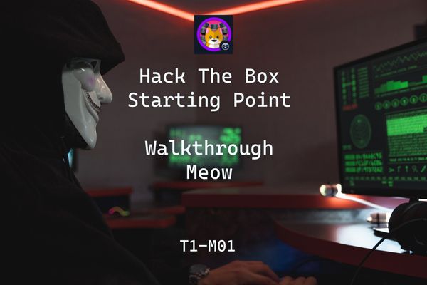 Meow | HTB Starting Point Writeup T0M01