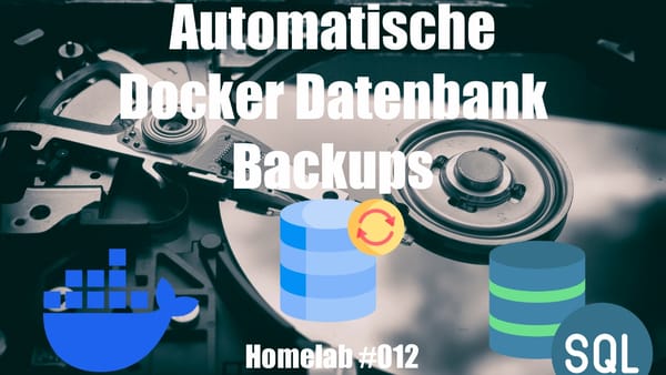 Automatische Docker Datenbank Backups | Docker DB Backup